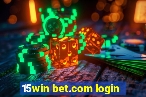 15win bet.com login